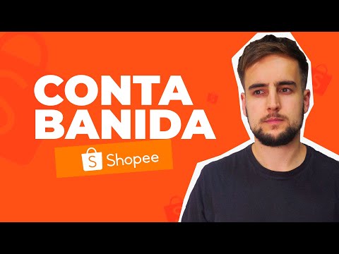 CONTA BANIDA | CONTA SUSPENSA SHOPEE, O QUE FAZER?