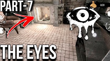 The Eyes Part-7 || Horror Game The Eyes || THE EYES Gameplay Hindi 