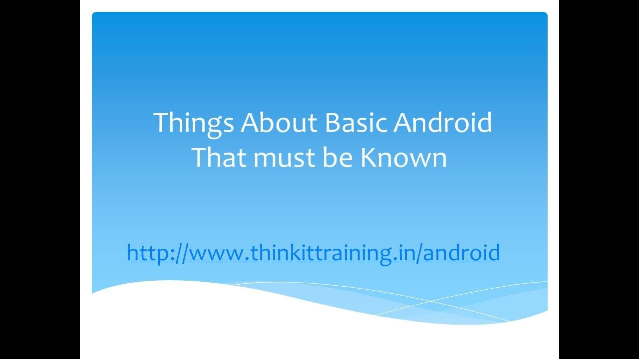 Things About Basic Android That must be Known - YouTube