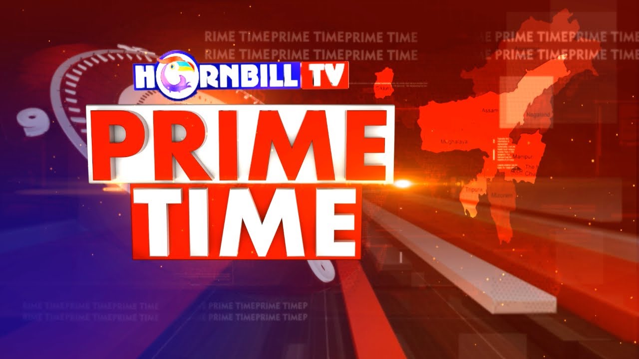 PRIME TIME|| 3RD NOVEMBER 2025 || HORNBILL TV LIVE