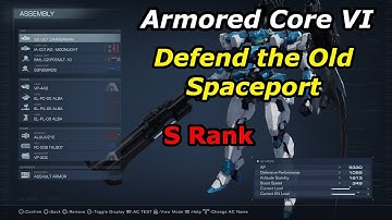 Armored Core 6 (S Rank) Defend the Old Spaceport