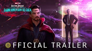 Doctor Strange 3 in the Dark Dimension Of Clea - TEASER TRAILER | Marvel Studios (HD)