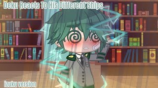 Deku Reacts To His Different Shipsbnha-Mhaweeb-Wobble
