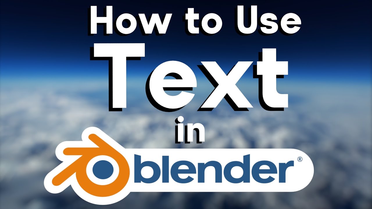 How To Use Text In Blender (Tutorial)