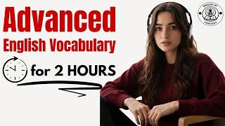Learn Advanced English Vocabulary in 2 Hours | Speak Like a Native