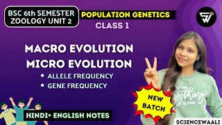 Microevolution and Macroevolution💯|Allele Frequency & Gene frequency|6th Semester Zoology Unit 2