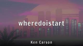 Ken Carson - wheredoistart (Lyrics)