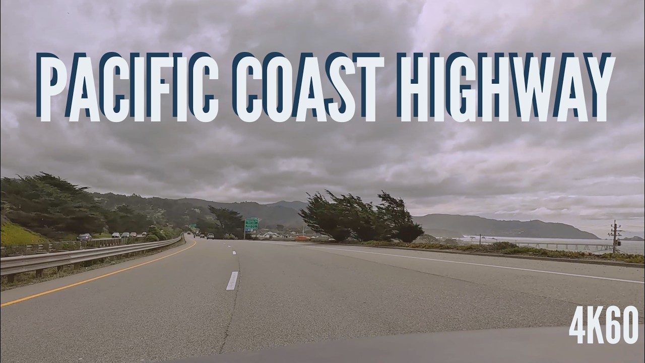 Pacific Coast Highway Drive from San Francisco — 4K60 Real-Time POV (No Music)