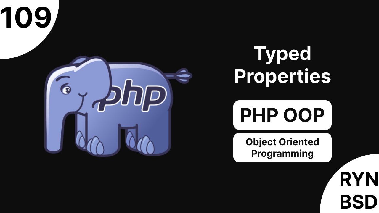 شرح PHP OOP (Object Oriented Programming) - Typed Properties - YouTube