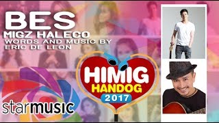 Video thumbnail of "Bes - Migz Haleco | Himig Handog 2017 (Lyrics)"