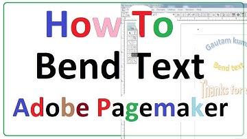 How To BEND TEXT in Adobe PageMaker 7.0