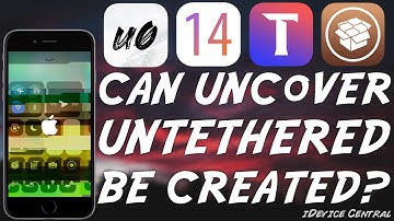 Can UNTETHERED Unc0ver JAILBREAK or Taurine Jailbreak BE MADE In 2021? What Would It Take? EXPLAINED