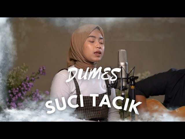 Dumes - Wawes feat. Guyon Waton | Suci Tacik (Cover Acoustic Version) class=