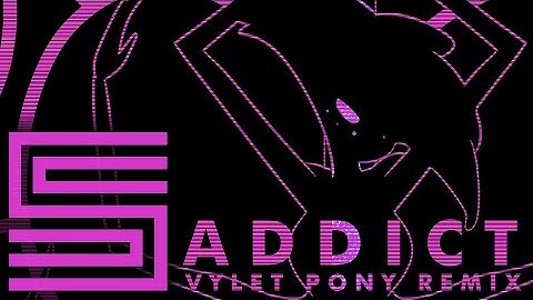 Silva Hound ft. Michael Kovach and Chi-Chi - Addict (Vylet Pony Remix)