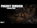 The Food Store Is Finally Mine | Day 5 | Project Zomboid CDDA