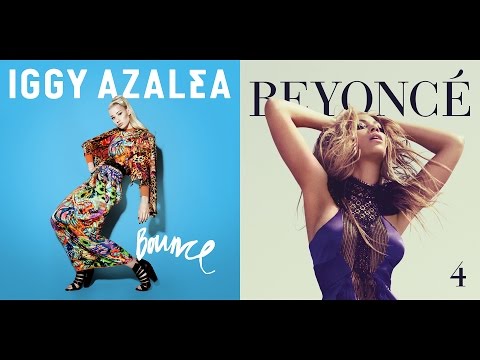 Beyoncé x Iggy Azalea - Run The World (Bounce) (Mashup)