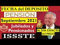 😀CONFIRMADO al 100% Este Día DEPOSITAN la PENSION de SEPTIEMBRE 2021💰Jubilados y Pensionados ISSSTE🧓