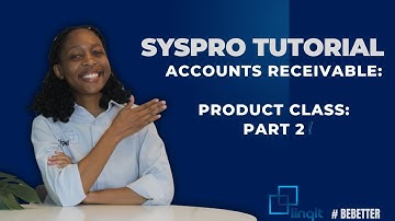 SYSPRO Accounts Receivable: Product Classes  Part 2