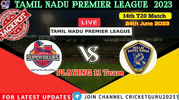 TNPL CSG vs NRK | 14th T20 Match | 24th June 2023 #TNPL #CSGvNRK #trending 💲💲💸