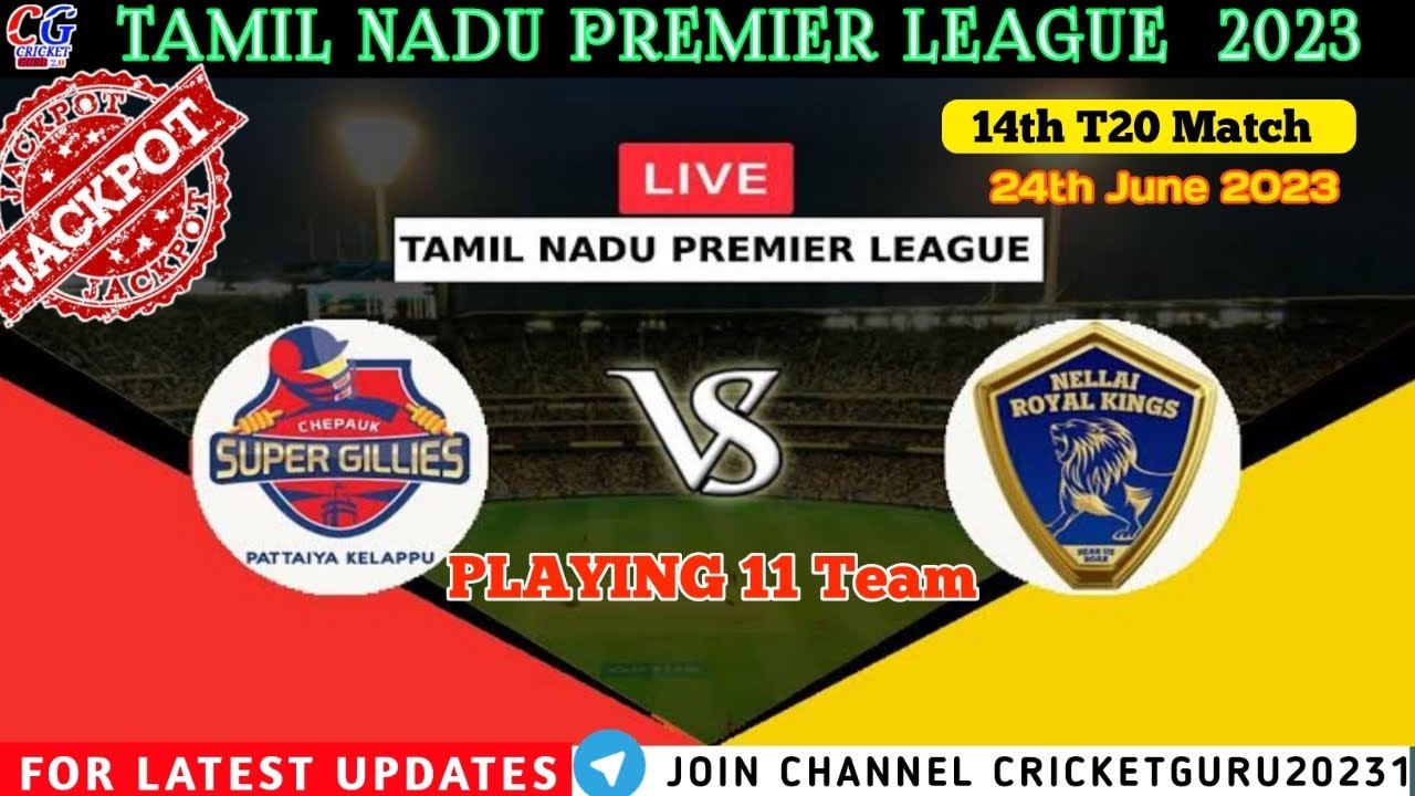 TNPL CSG vs NRK | 14th T20 Match | 24th June 2023 