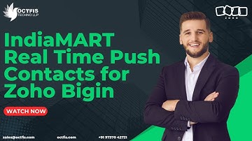 IndiaMART Real Time Push Contacts for Zoho Bigin