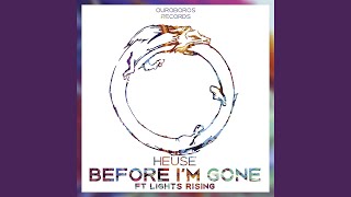 Download Lagu Before I'm Gone (feat. Lights Rising)