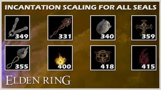 Elden Ring | Incantation Scaling For All Seals | Which Is The Best Seal? | 1440P 60FPS