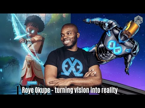 Roye Okupe - Turning Vision Into Reality