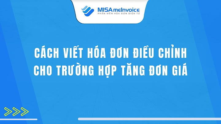 Cách điều chỉnh giảm dđơn giá hóa đơn điện tử năm 2024