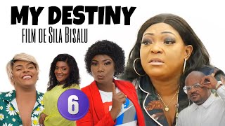MY DESTINY Ep6 | Film Congolais | Sila Bisalu | SBproduction