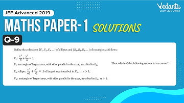 JEE Advanced 2019 Maths Solutions - Paper 1 (Q 9) | IIT JEE Maths | JEE Preparation | Vedantu