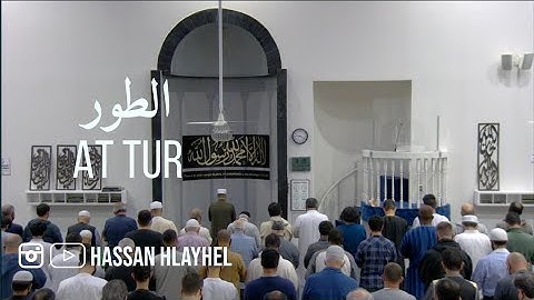At Tur (Full) Taraweeh 2022 - سورة الطور