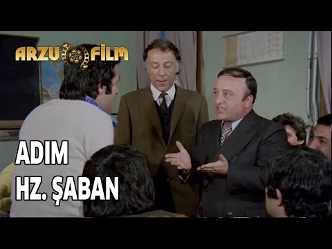 He Adım Hz Şaban | Hababam Sınıfı Sınıfta Kaldı