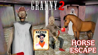 Granny Chapter two : Horse escape | Grandpa ka Ghoda leke bhaga🏇🏼 screenshot 5