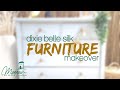 Dixie Belle Silk Furniture Makeover | Side hustle 2021