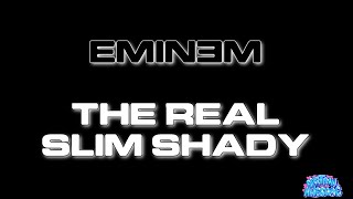 The Real Slim Shady - Eminem (Lyrics) REMASTERED