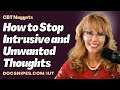 Thought Stopping: Cognitive Behavioral Therapy Nuggets