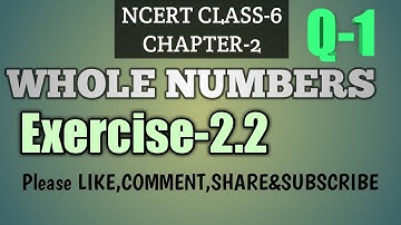 Question-1 Exercise-2.2 Whole numbers CHAPTER -2 NCERT class 6th math