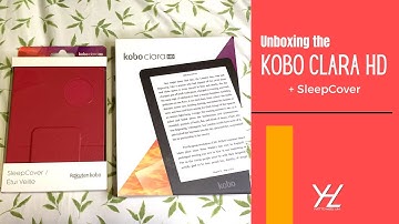 Kobo Clara HD and SleepCover Unboxing 2022