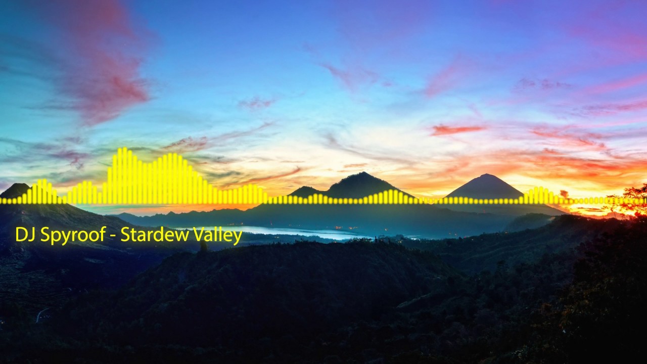 DJ Spyroof - Stardew Valley (Stardew Valley OST: Overture)