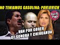 JULIAN SOLTÓ LA SOPA, GOBERNADORA DE SONORA NO APOYO POR FALTA DE COMBUSTIBLE