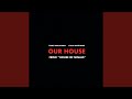 Our house acoustic