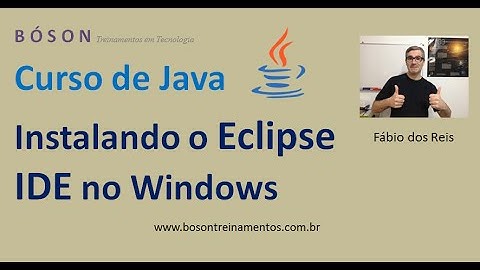 Tutorial de Java - Instalando o Eclipse IDE no Windows