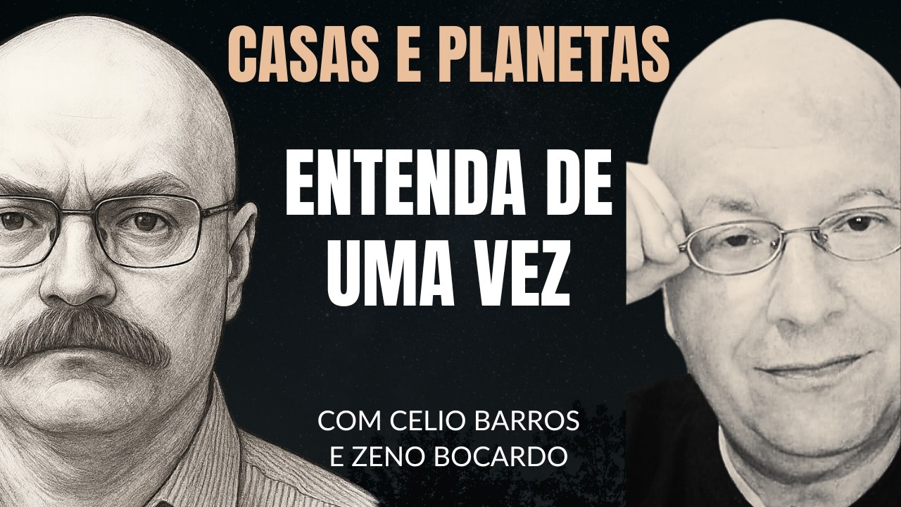 POR QUE OS PLANETAS ESTÃO NA PRÓXIMA CASA ?  - com Celio Barros e Zeno Bocardo