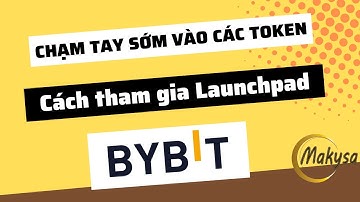 Cách Tham Gia Launchpad Bybit | Sàn Giao Dịch Bybit