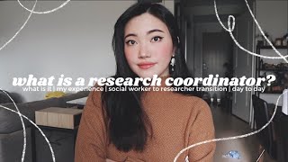 what is a clinical research coordinator? | social worker to researcher, my background, etc.