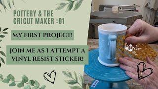 98. Pottery & the Cricut Maker 01:– Creating a Vinyl Stencil for Bisque Ware!