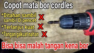 Cara lepas mata bor cordles yang terlanjur kuat