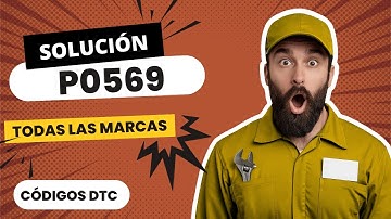 ⛔️ DTC P0569: Control crucero “COAST” — Señal con falla (SOLUCIÓN) 【2025】⛔️