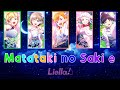 Matataki no Saki e (瞬きの先へ)-Liella! (ROM/KAN/ENG Full Lyrics) Love live color coded